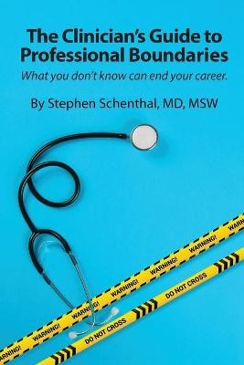 The Physician's Guide to Professional Boundaries