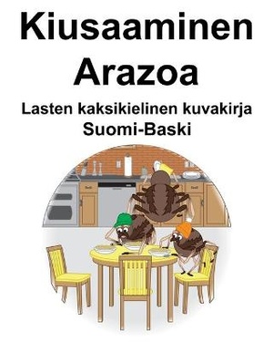 Suomi-Baski Kiusaaminen/Arazoa Lasten kaksikielinen kuvakirja