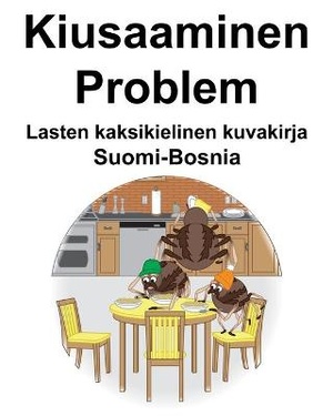 Suomi-Bosnia Kiusaaminen/Problem Lasten kaksikielinen kuvakirja