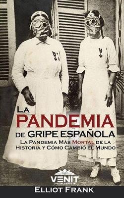 La Pandemia de Gripe Española
