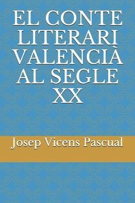 El Conte Literari Valencià Al Segle XX