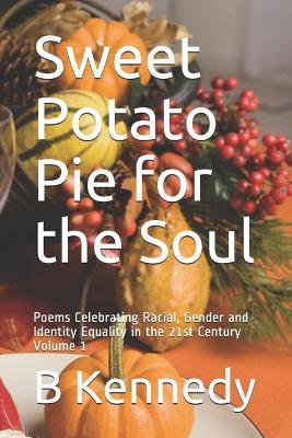 Sweet Potato Pie for the Soul