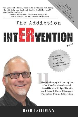 The Addiction Intervention Book