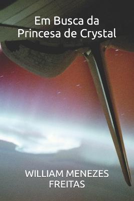 Em Busca da Princesa de Crystal