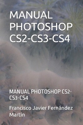 Manual Photoshop Cs2-Cs3-Cs4