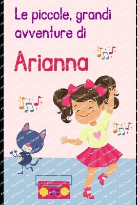 Le piccole, grandi avventure di Arianna