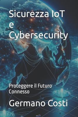 Sicurezza IoT e Cybersecurity