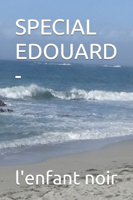 Special Edouard -