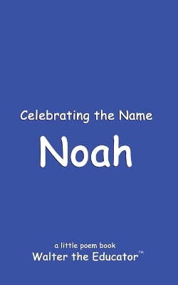 Celebrating the Name Noah