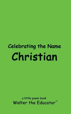 Celebrating the Name Christian