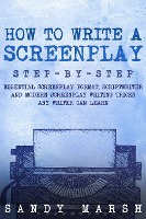 How to Write a Screenplay