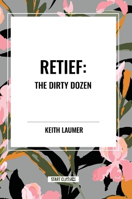 Retief: The Dirty Dozen