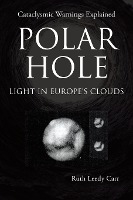 Polar Hole Light in Europe's Clouds