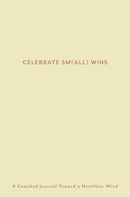 Celebrate Sm(all) Wins