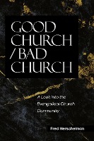 Good Church / Bad Church