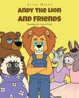 Andy the Lion and Friends