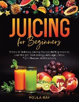Juicing for Beginners 