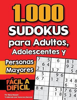 1.000 Sudokus para Adultos, Adolescentes y Personas Mayores