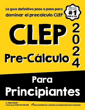 CLEP Pre-C�lculo PARA PRINCIPIANTES