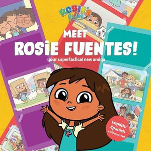 Rosie's Rules: Meet Rosie Fuentes Conoce a Rosie Fuentes