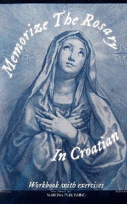 Memorize The Rosary In Croatian
