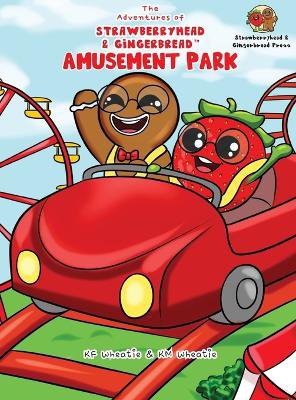 The Adventures of Strawberryhead & Gingerbread(TM)-Amusement Park