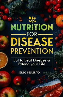 Nutrition for Disease Prevention