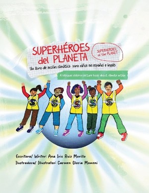 Superh�roes del planeta / Superheroes of the Planet