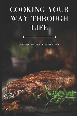 Cooking Your Way Through Life