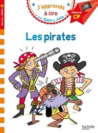 J'apprends A Lire Avec Sami Et Julie : Cp, Niveau 1 ; Les Pirates 