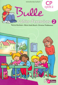 Bulle ; Cp Cycle 2 ; Cahier D'exercices Tome 2 