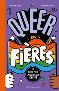 Queer Et Fieres : Un Guide Pour Explorer Son Identite 
