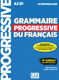 Grammaire Progressive Du Francais ; Intermediaire ; A2 ; B1 (4e Edition) 
