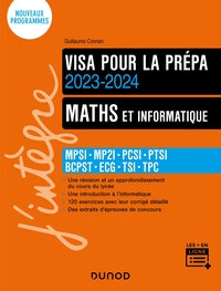 Maths Et Informatique ; Mpsi-mp2i-pcsi-ptsi-bcpst-ecg ; Visa Pour La Prepa (edition 2023/2024) 