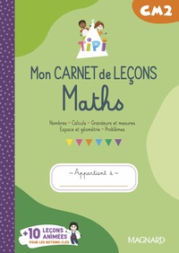 Tipi Cm2 : Mon Carnet De Lecons De Maths (2023) - Cahier De L'eleve 