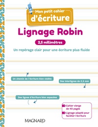 Mon Petit Cahier D Ecriture - Lignage Robin 2,5 Mm (2023) - Cahier 
