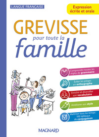Grevisse Langue Francaise ; Expression Ecrite Et Orale Pour Toute La Famille 