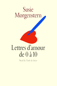 Lettres D'amour De 0 A 10 