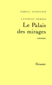 L'eternite Fragile Tome 3 ; Le Palais Des Mirages 