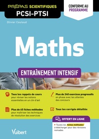 Maths Pcsi-ptsi : Entrainement Intensif ; Rappels De Cours, Methodes Detaillees 