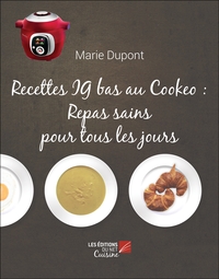 Recettes Ig Bas Au Cookeo : Repas Sains Pour Tous Les Jours 