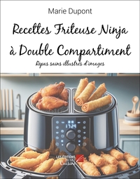 Recettes Friteuse Ninja A Double Compartiment : Repas Sains Illustres D'images 