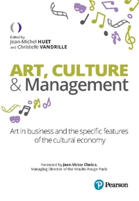 Art, Culture & Management. Art In Business And Features Of The Cultural Economy 