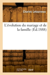 L'evolution Du Mariage Et De La Famille 