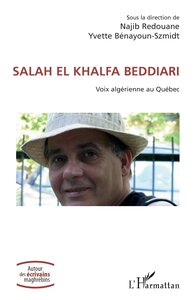 Salah El Khalfa Beddiari : Voix Algerienne Au Quebec 