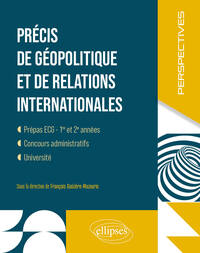 Precis De Geopolitique Et De Relations Internationales : Prepas Ecg 1ere Et 2e Annees 