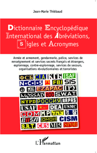 Dictionnaire Encyclopedique International Des Abreviations, Sigles Et Acrononymes 