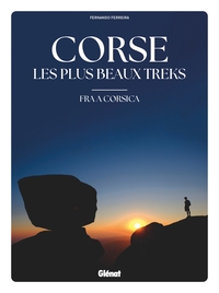 Corse, Les Plus Beaux Treks : Fra A Corsica 