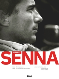 Eternel Senna : Le Livre Hommage 