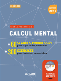 Tout Le Programme De : Calcul Mental Cycle 2 (livre + Ressources Numeriques) 